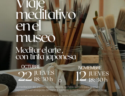 VIAJE MEDITATIVO EN EL MUSEO PABLO SERRANO. TINTA JAPONESA + ARTE. NUEVAS FECHAS.